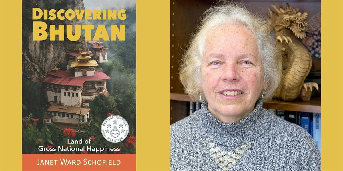 Janet Schofield -- "Discovering Bhutan", 7 October | Event in Boulder | AllEvents