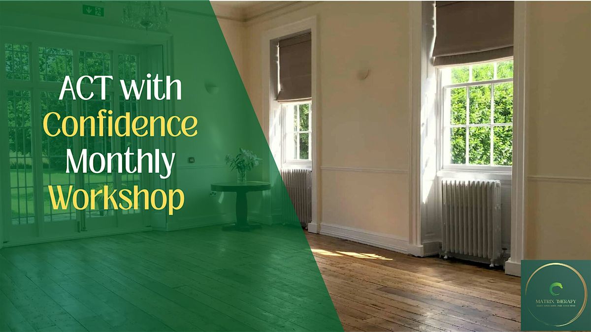 ACT with Confidence group, 23 August | Event in Christchurch | AllEvents