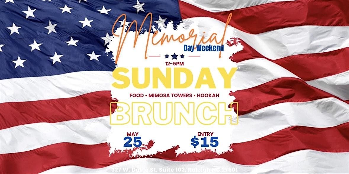 MEMORIAL DAY WEEKEND: SUNDAY BRUNCH | Event in Raleigh | AllEvents