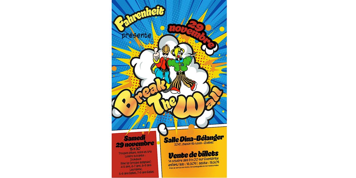 Break The Wall - 29 NOV 15h30, 29 November | Event in Québec | AllEvents