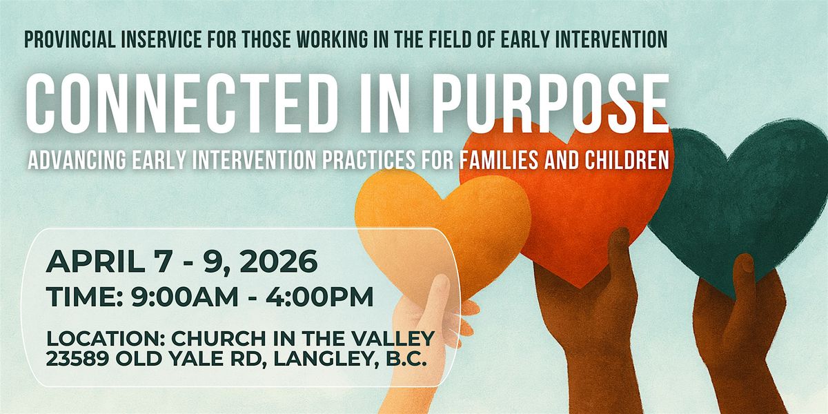 Connected in Purpose Provincial Conference, 7 April | Event in Langley | AllEvents