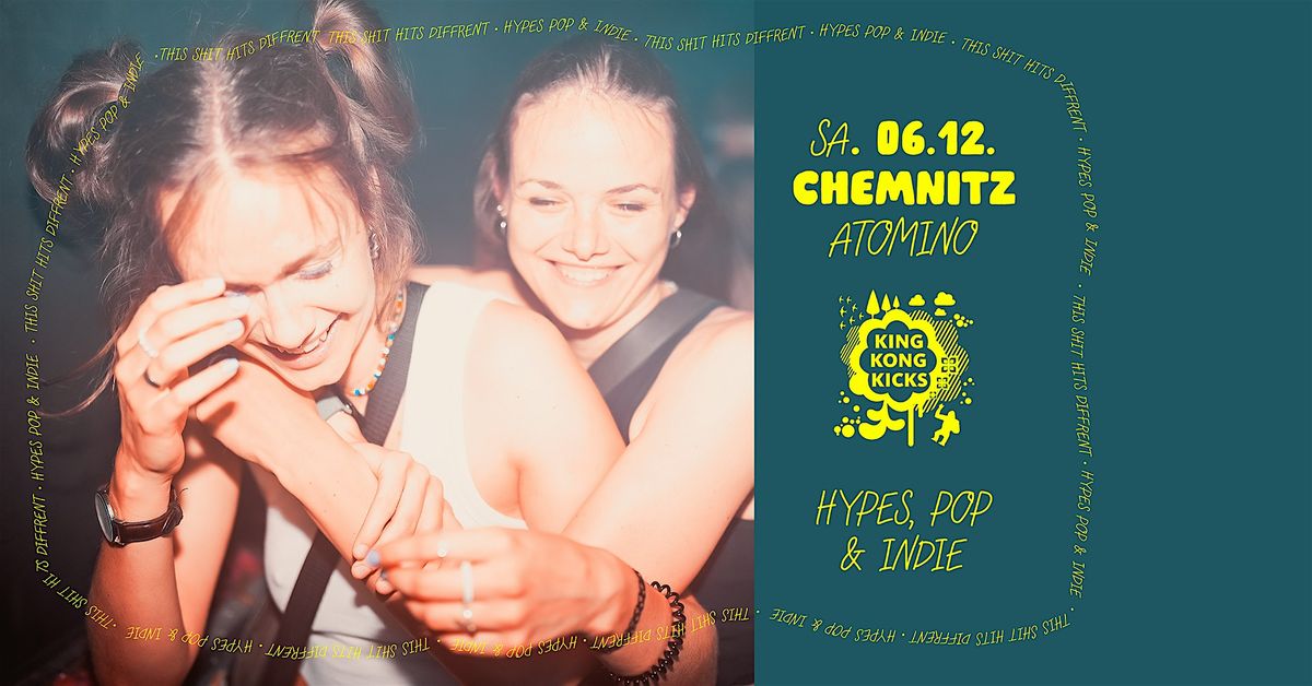 King Kong Kicks • Indie Pop & Hypes • Atomino • Chemnitz, 6 December | Event in Chemnitz | AllEvents