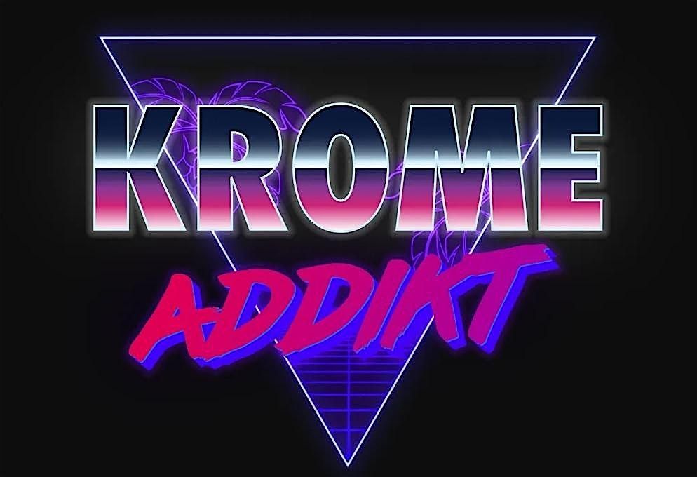 Kröme Addikt – Your Direct Line to the 80s!, 2 May | Event in Santa Rosa | AllEvents