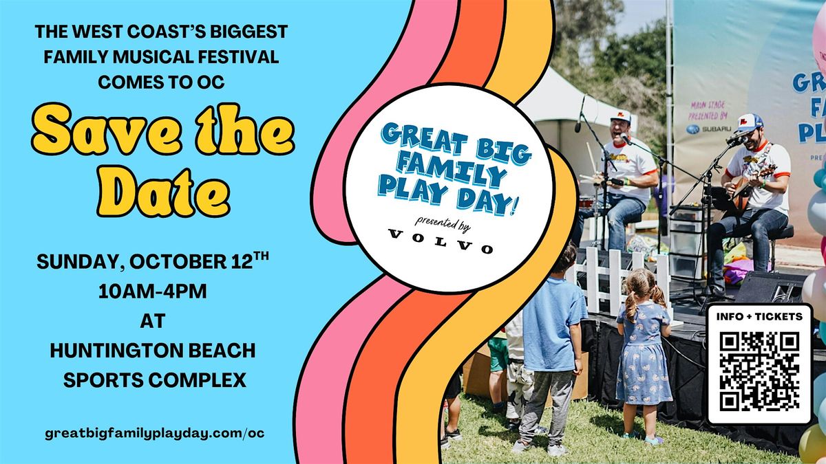 Great Big Family Play Day Orange County presented by Volvo, 12 October | Event in Huntington Beach | AllEvents