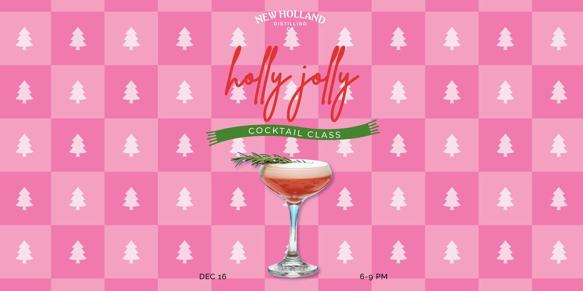 Holly Jolly Cocktail Class, 16 December | Event in Grand Rapids | AllEvents