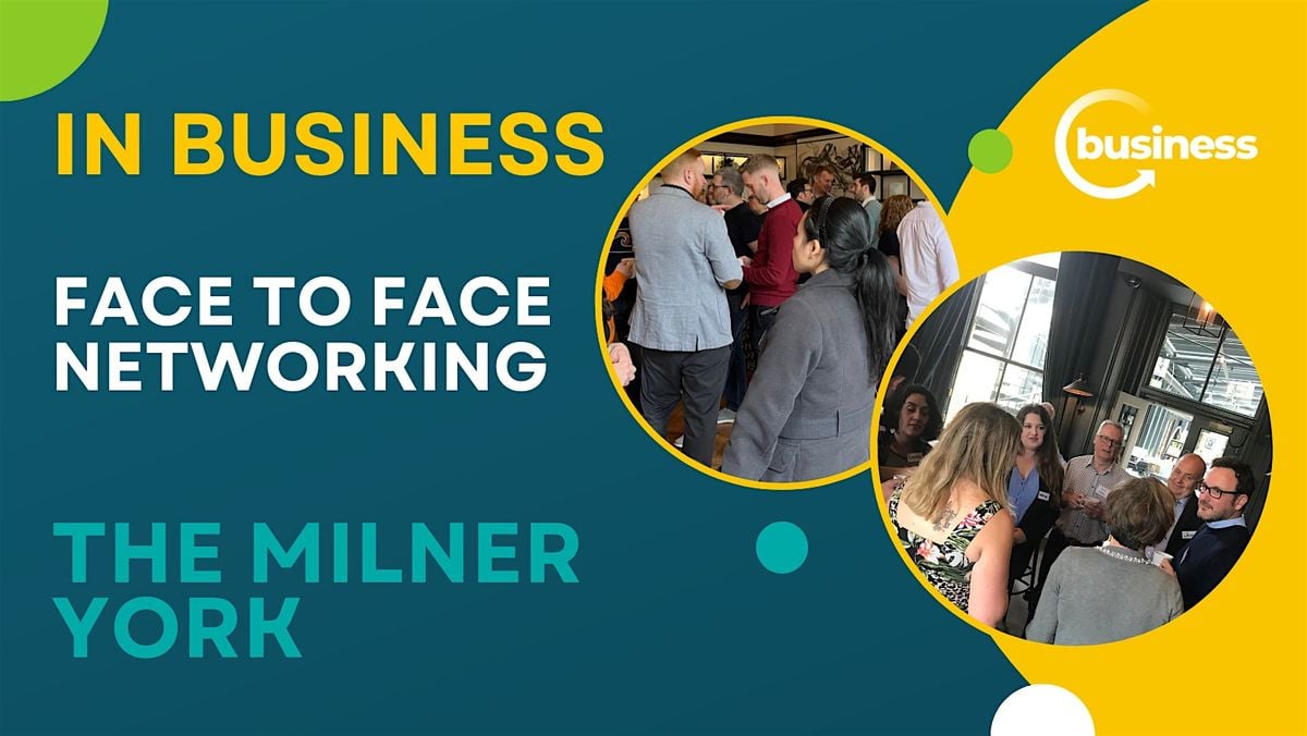 Face to Face Networking at The Milner Hotel, York - Networking, 16 October | Event in York | AllEvents
