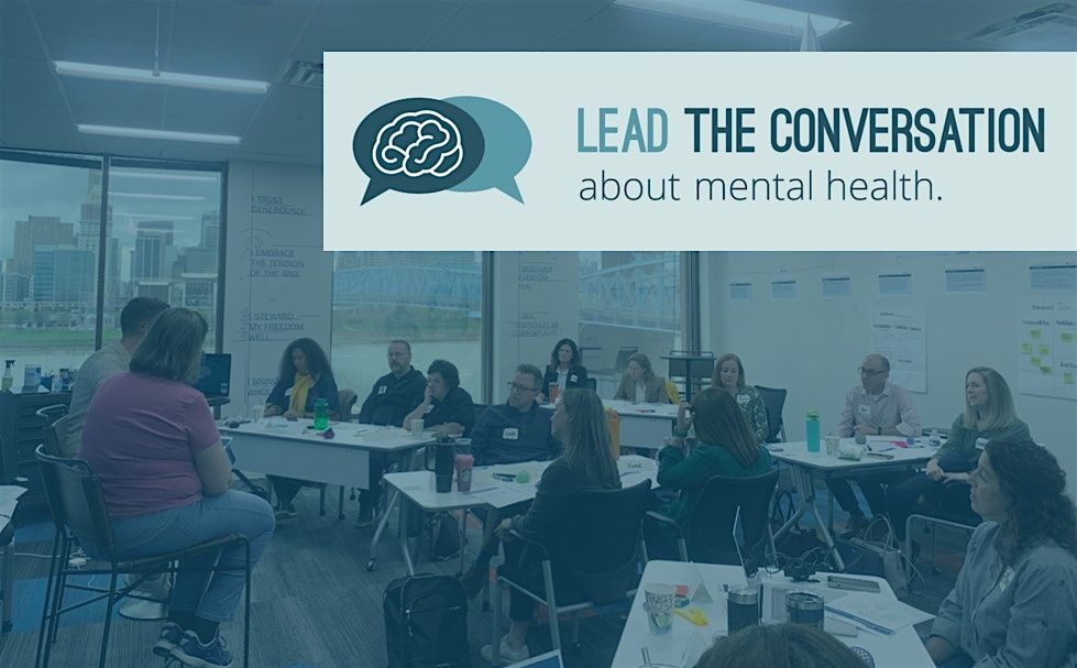 Lead the Conversation on Mental Health, 6 August | Event in Covington | AllEvents
