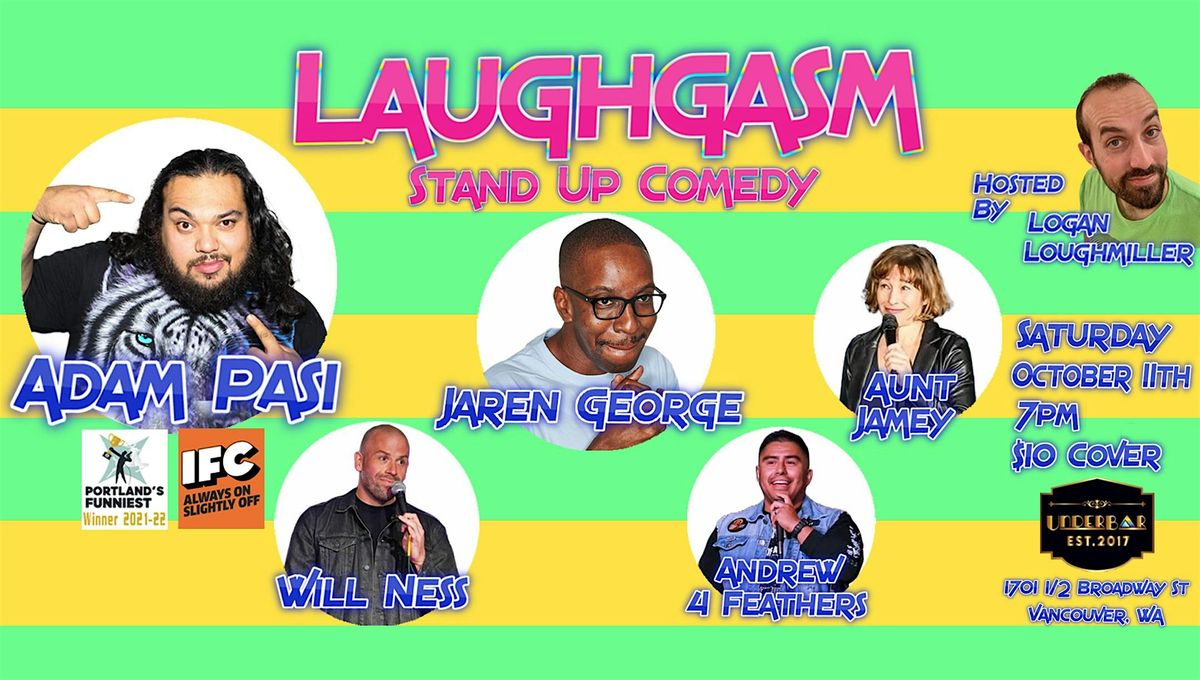 Laughgasm Stand Up Comedy with Adam Pasi! (Portlands Funniest Winner! IFC!), 11 October | Event in Vancouver