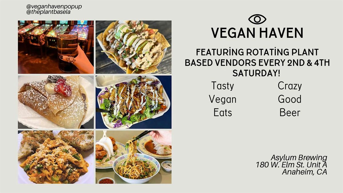 Vegan Haven Popup in Anaheim | Event in Anaheim | AllEvents
