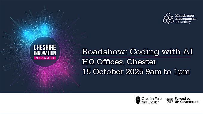 Cheshire Innovation Network Roadshow: Coding with AI, 15 October | Event in Chester | AllEvents
