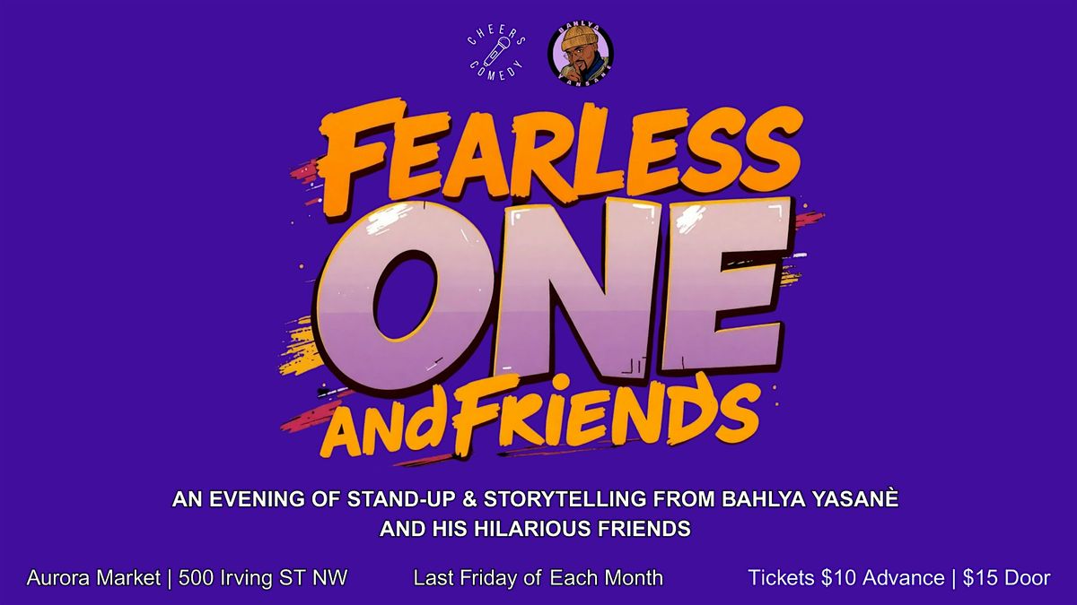 Fearless One & Friends Comedy Show | Event in Washington | AllEvents