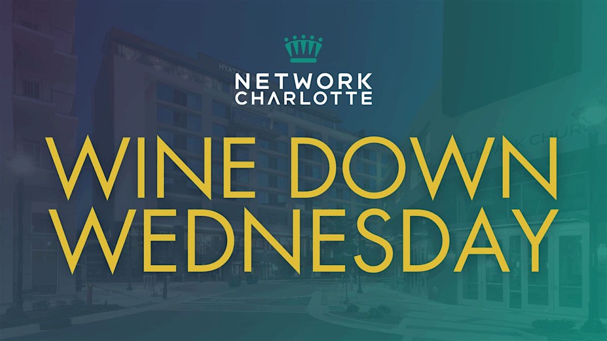 Wine Down Wednesday | SouthPark, 20 August | Event in Charlotte | AllEvents
