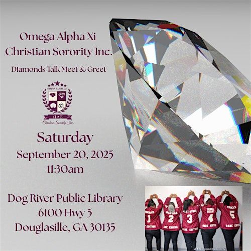 Omega Alpha Xi Christian Sorority  Presents Diamonds Talk Meet and Greet, 20 September | Event in Douglasville