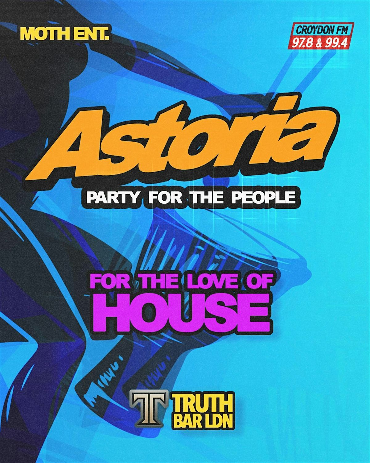 Astoria x Truth Bar LDN 29/11, 29 November | Event in Croydon | AllEvents