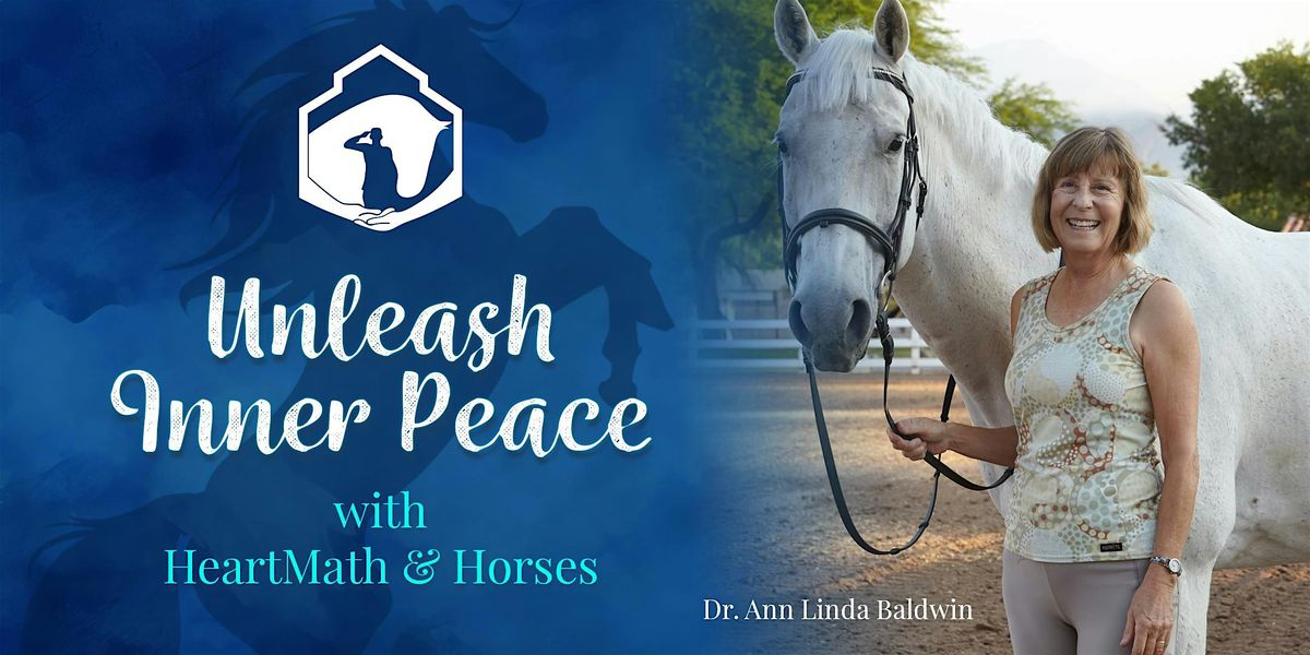 Unleash Inner Peace with HeartMath & Horses, 24 May | Event in Conroe | AllEvents