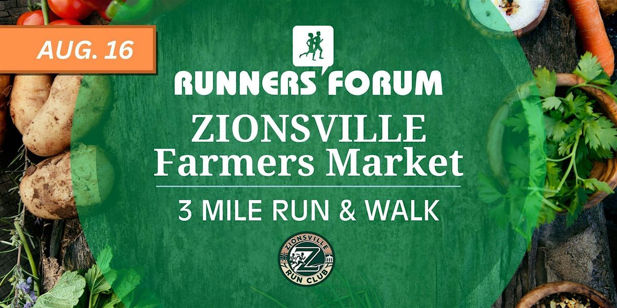 Zionsville Farmers Market Fun Run/Walk - AUGUST, 16 August | Event in Zionsville | AllEvents