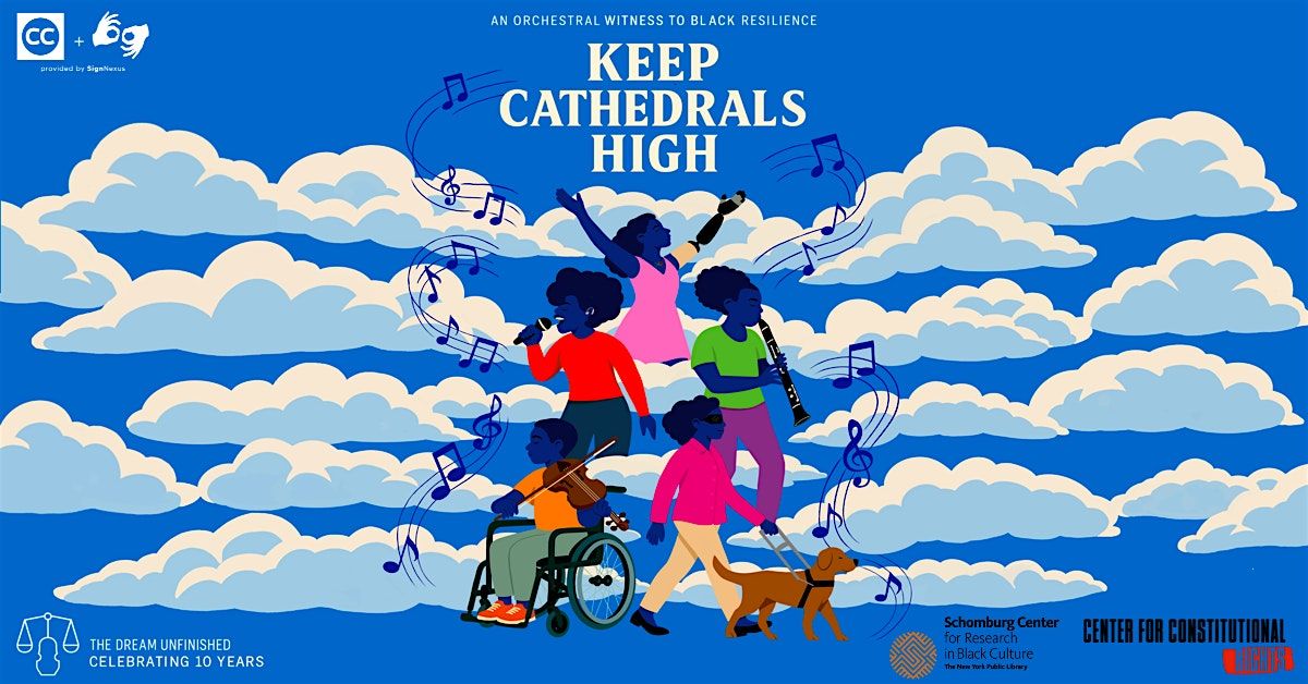 Keep Cathedrals High: An Orchestral Witness to Black Resilience, 31 July | Event in New York | AllEvents