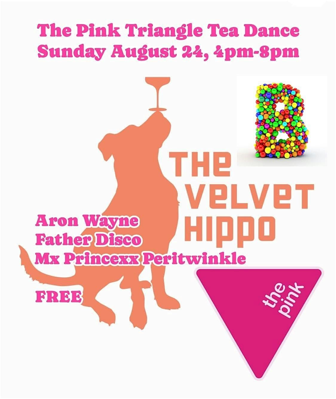 The Pink Triangle Tea Dance at The Velvet Hippo, 24 August | Event in Durham | AllEvents