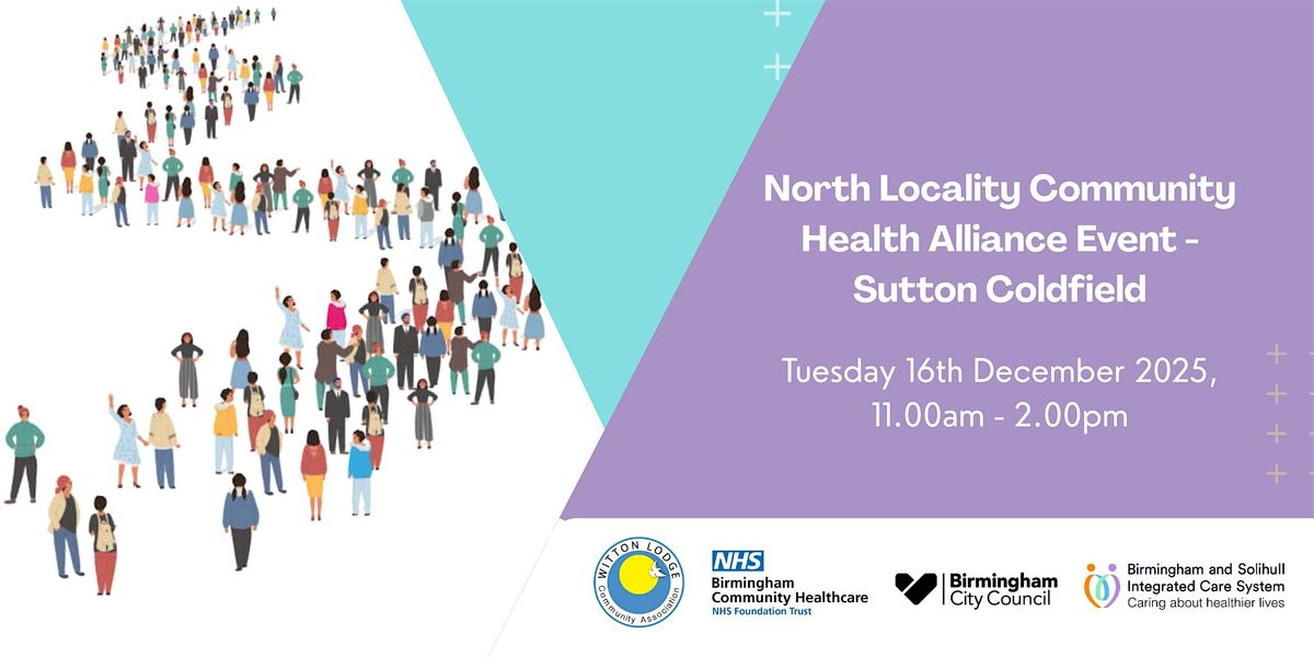 North Locality Community Health Alliance Event - Sutton Coldfield, 16 December | Event in Birmingham | AllEvents