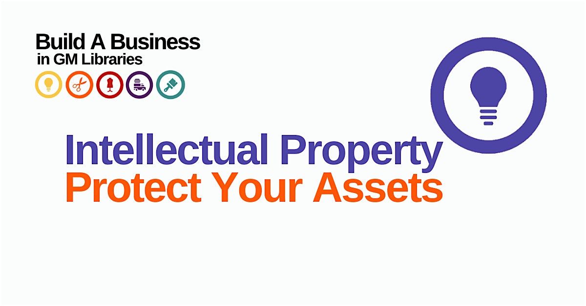 Build a Business: Intellectual Property, Protect Your Assets, 1 October | Event in Wigan | AllEvents