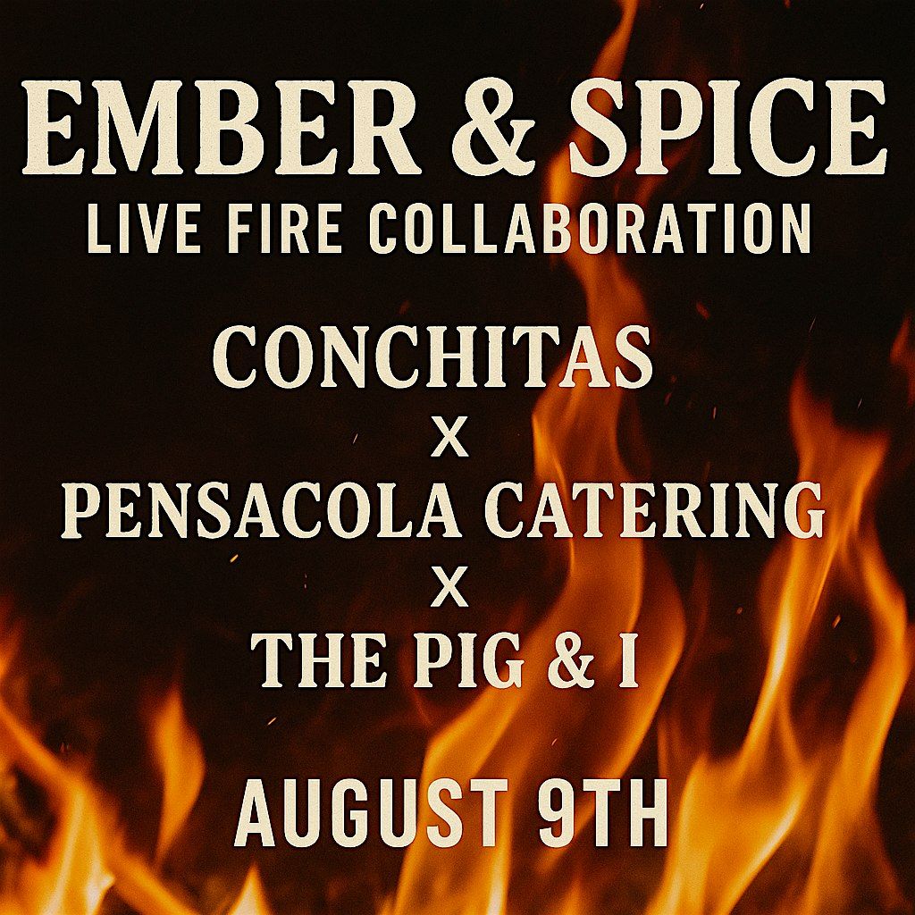 Ember & Spice: A Live Fire Collaboration, 9 August | Event in Pensacola Beach | AllEvents