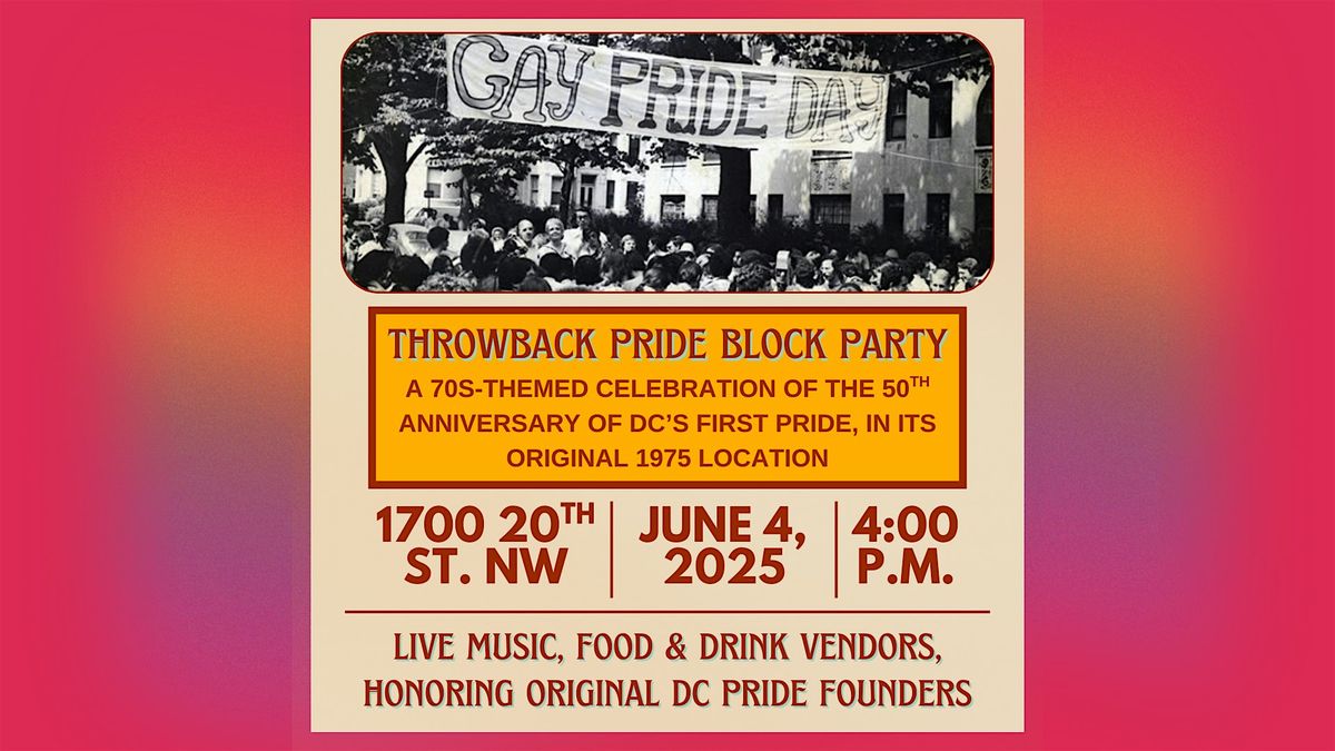 Throwback WorldPride Block Party, 4 June | Event in Washington | AllEvents