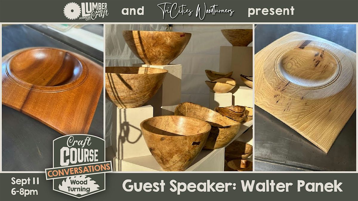 Craft Course Conversation: Turning Demo | Event in Johnson City | AllEvents