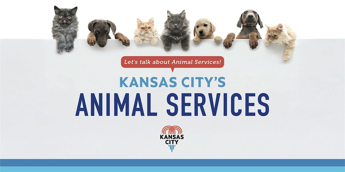 Kansas City Animal Services Public Engagement Session #1 | Event in Kansas City | AllEvents