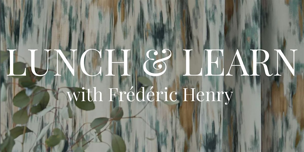 STL Lunch & Learn with Frédéric Henry, 16 October | Event in St. Louis | AllEvents