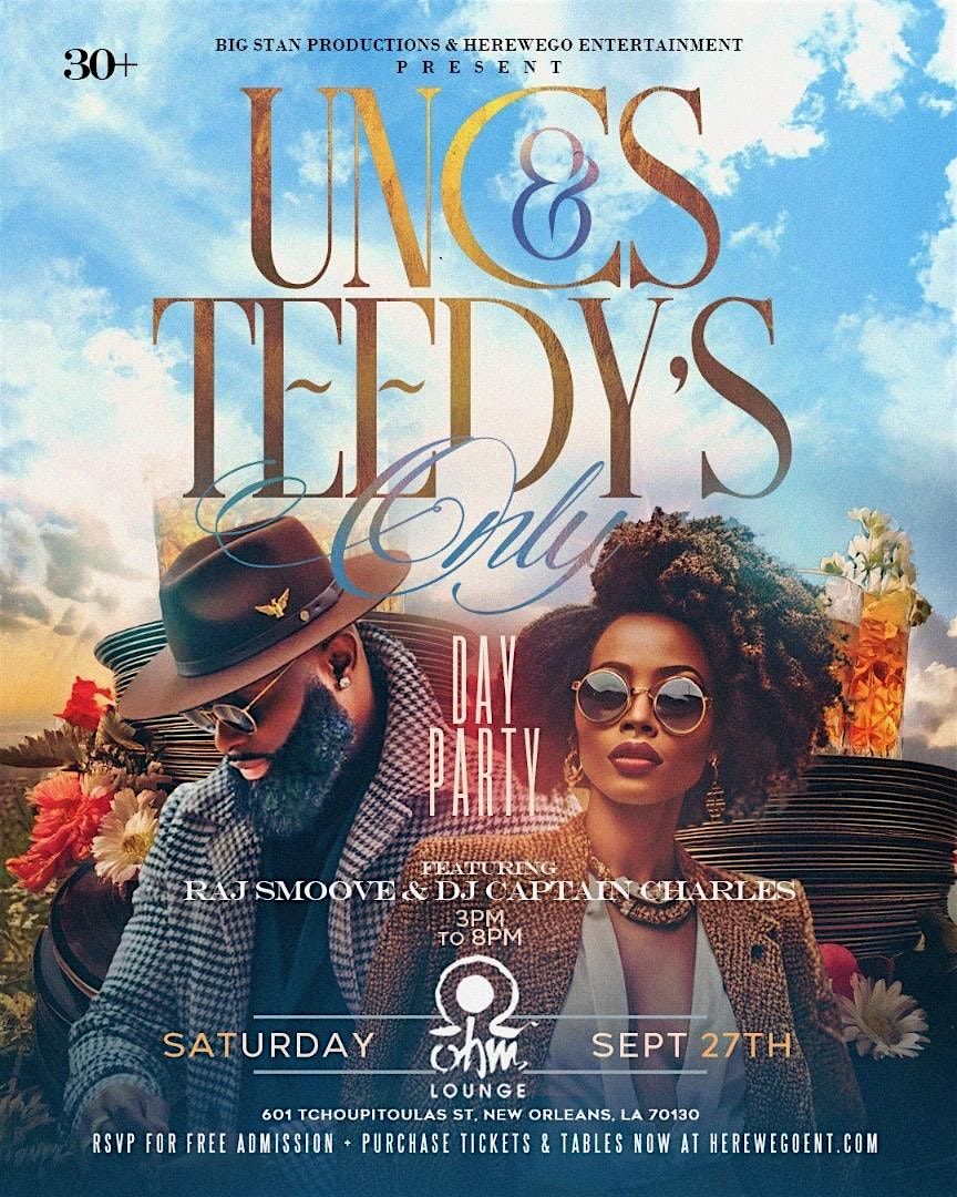 UNCs & TEEDYs ONLY DAY PARTY @ OHM LOUNGE ON  SATURDAY, SEPTEMBER 27, 2025, 27 September | Event in New Orleans