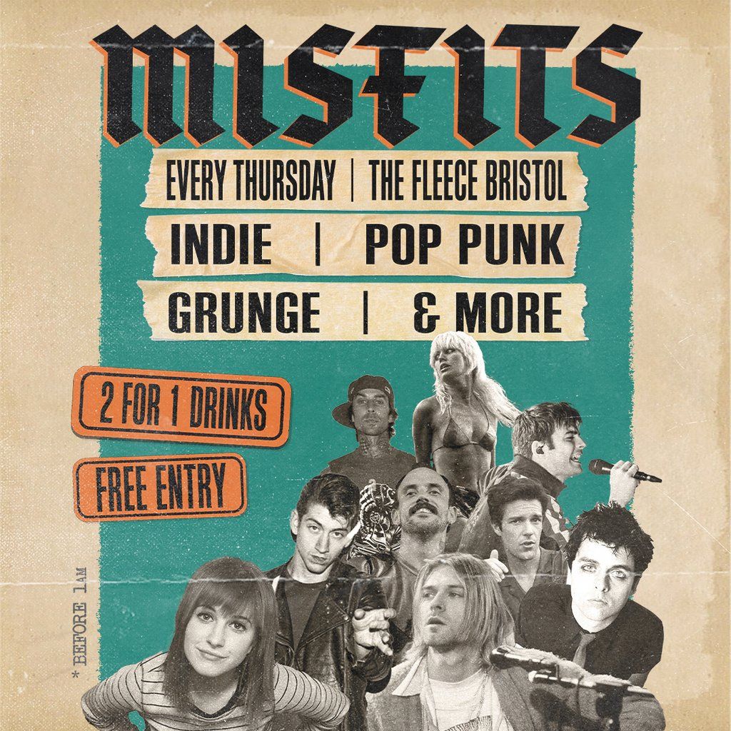 MISFITS | Thurs 2nd Oct | The Fleece Bristol | Event in Bristol | AllEvents