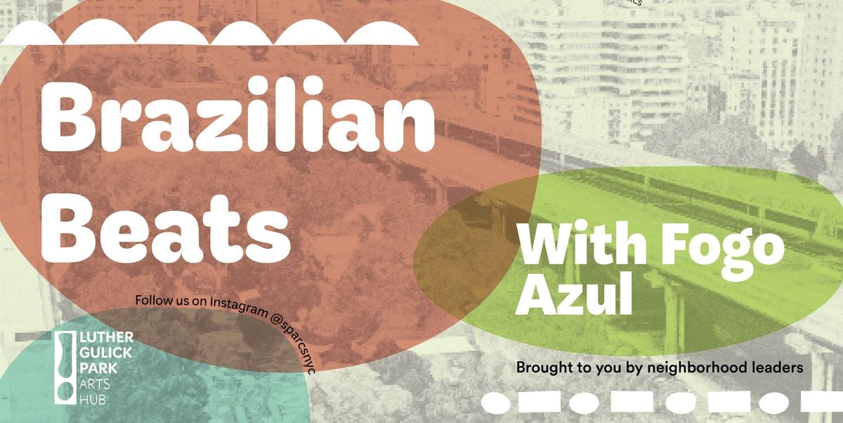Gulick Arts Hub: Brazilian Beats with Fogo Azul NYC, 3 August | Event in New York | AllEvents
