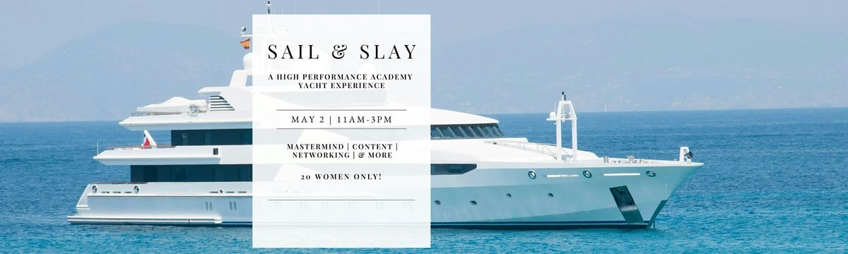 Sail & Slay | Event in North Miami Beach | AllEvents
