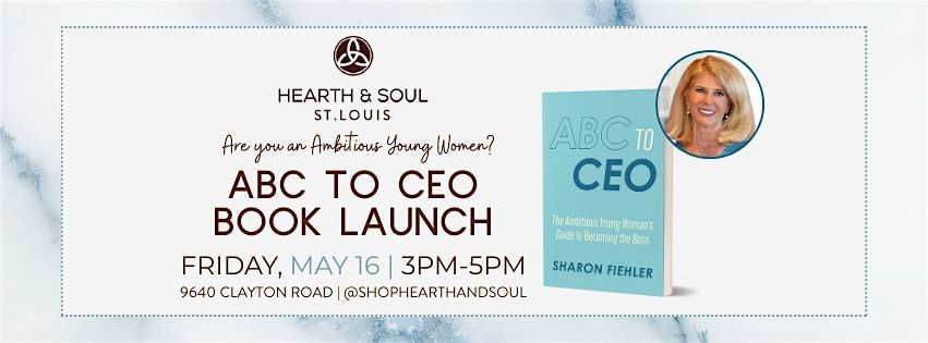 ABC to CEO Book Launch, 16 May | Event in St. Louis | AllEvents