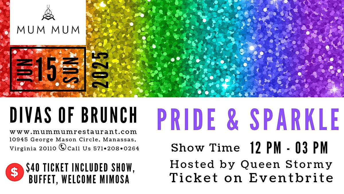 Divas of Mum Mum (Drag Brunch Show) : Pride & Sparkle, 15 June | Event in Manassas | AllEvents