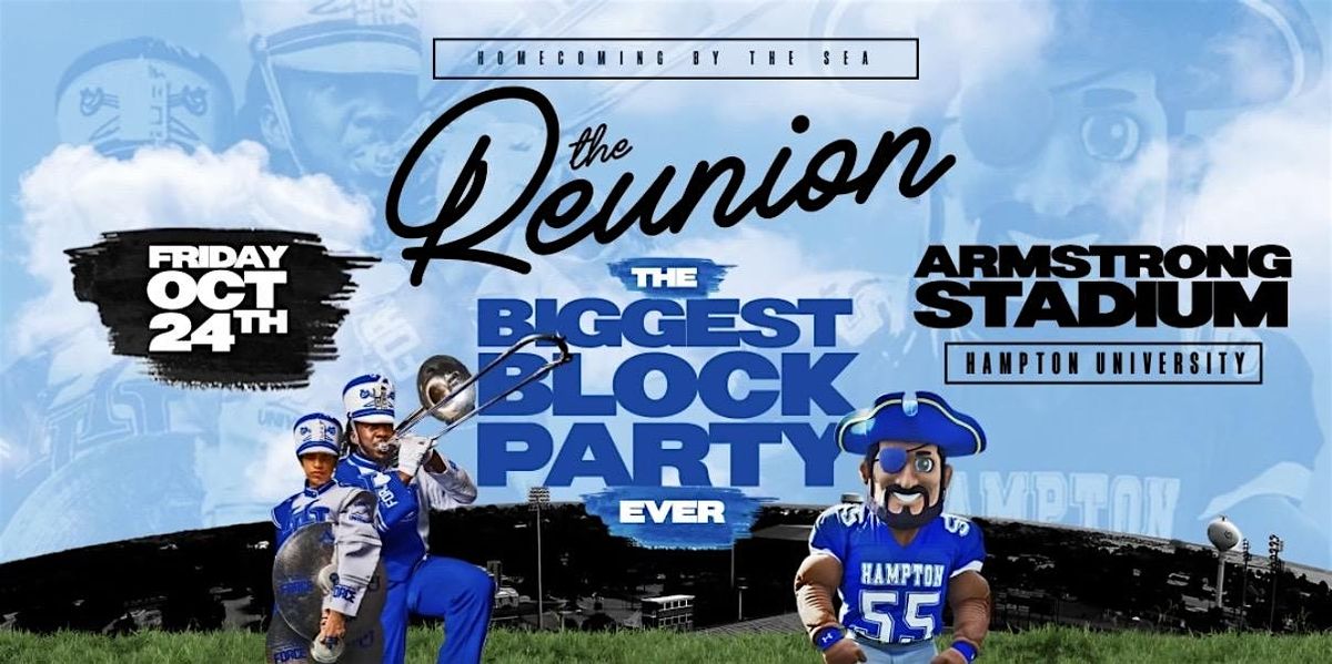 The Reunion : The Biggest Block Party Ever, 24 October | Event in Hampton | AllEvents