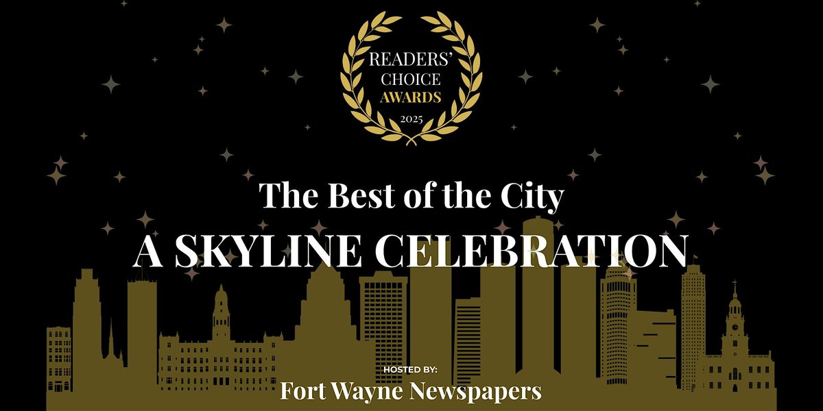 Readers' Choice Awards: A Skyline Celebration, 9 October | Event in Fort Wayne | AllEvents