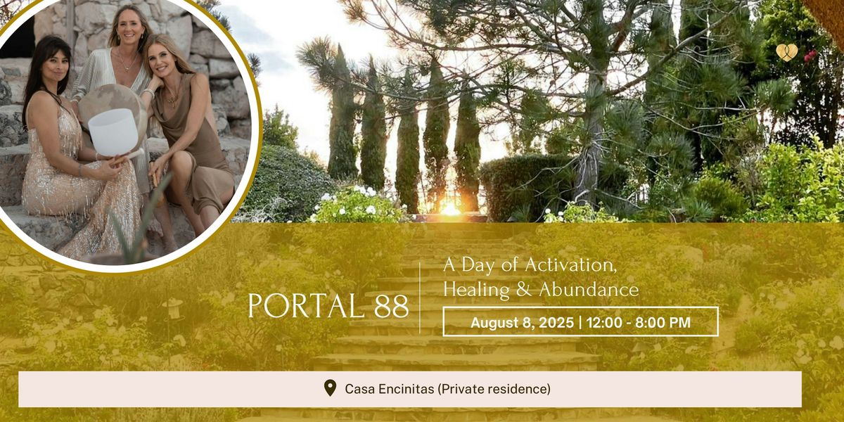 Portal 88: A Day of Activation, Healing & Abundance✨, 8 August | Event in Encinitas | AllEvents