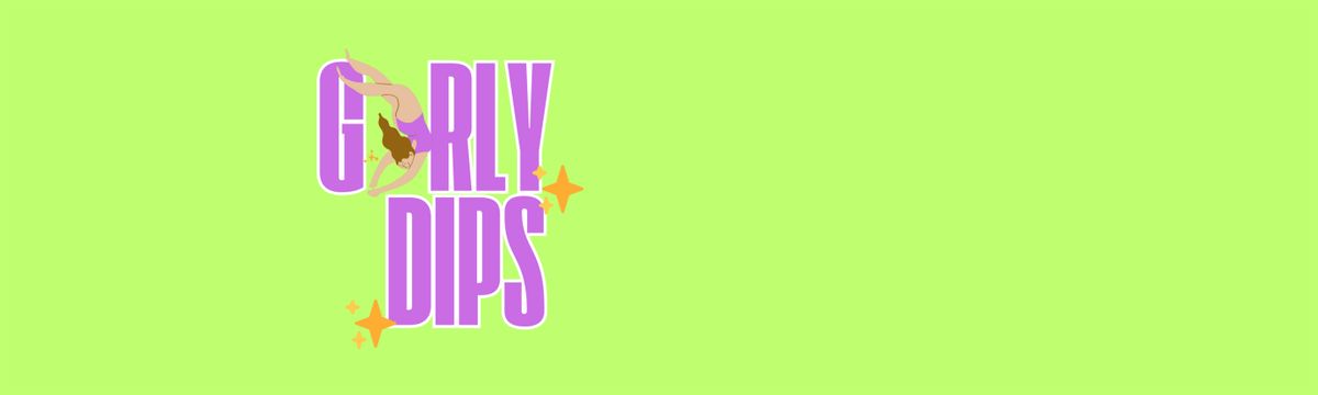 ✨ Girly Dips ✨ | August Dip, 23 August | Event in London | AllEvents
