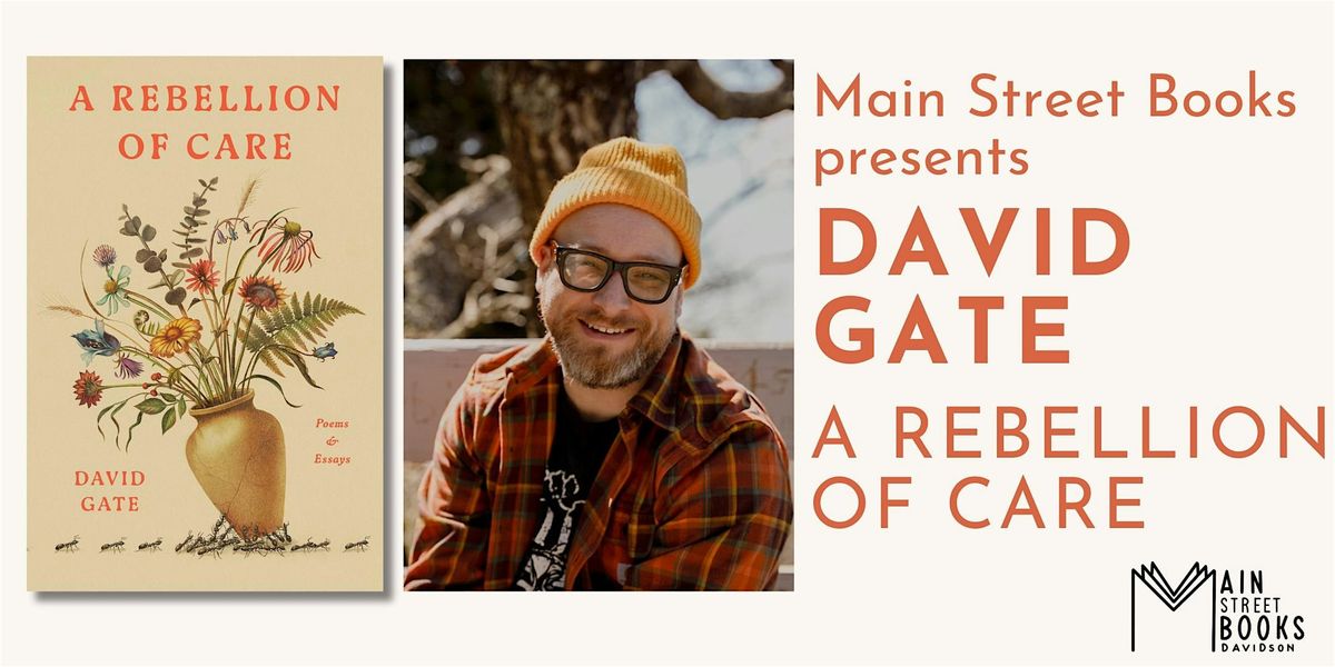 David Gate in conversation with Stephanie Stalvey: A REBELLION OF CARE, 31 August | Event in Davidson | AllEvents