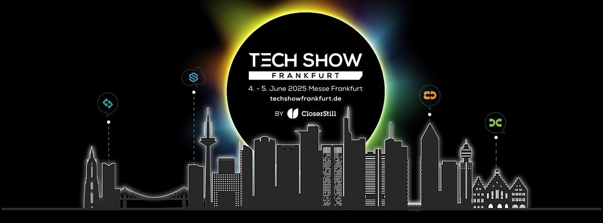 Tech Show Frankfurt, 4 June | Event in Frankfurt am Main | AllEvents