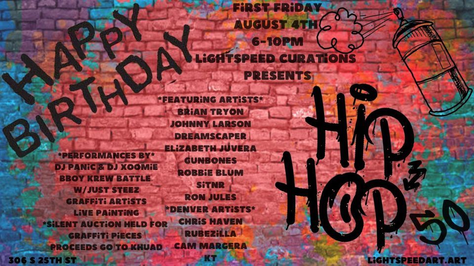 August First Friday Celebrating 50 Years of Hip Hop, Lightspeed