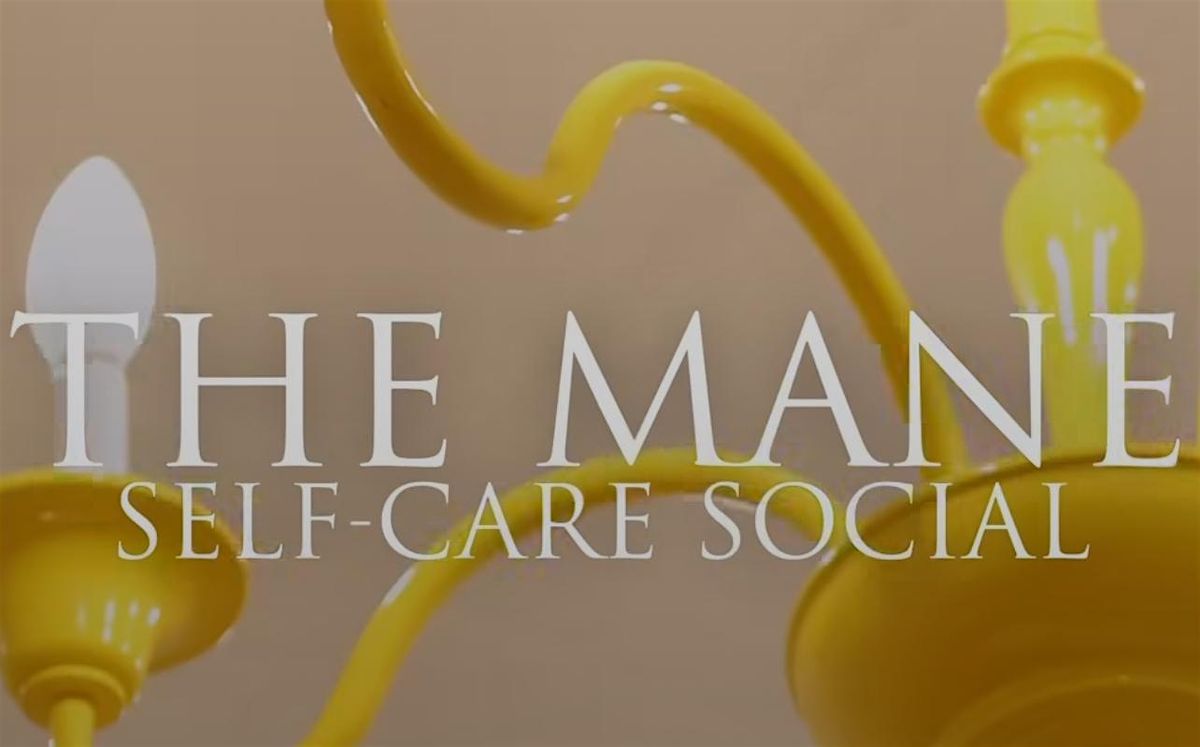 The Mane Self-Care Social, 7 August | Event in Rancho Cucamonga | AllEvents