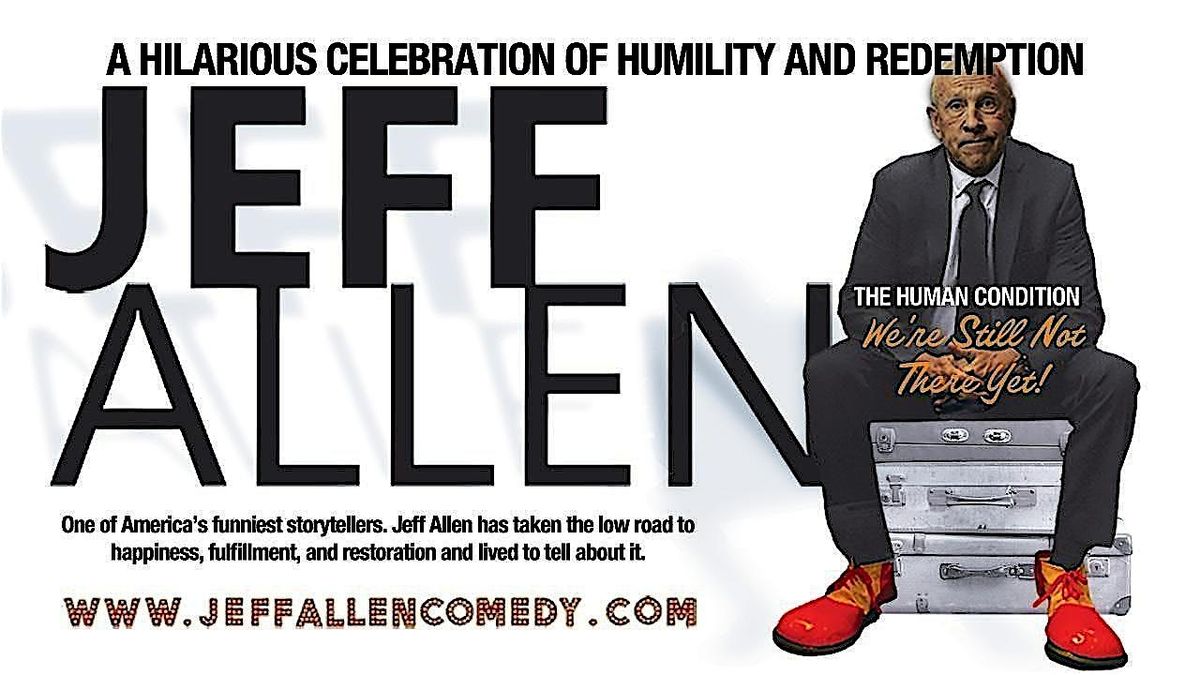 Comedian Jeff Allen The Human Condition: "We’re Still Not There Yet" Tour, 25 October | AllEvents