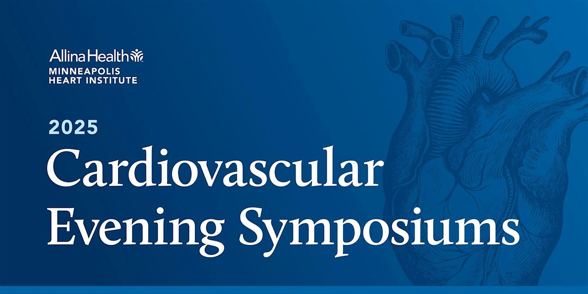 2025 Cardiovascular Symposium Series | Brainerd, MN, 18 September | Event in Brainerd | AllEvents