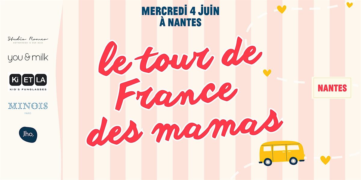 Le Tour de France des Mamas démarre à Nantes !, 4 June | Event in Nantes | AllEvents