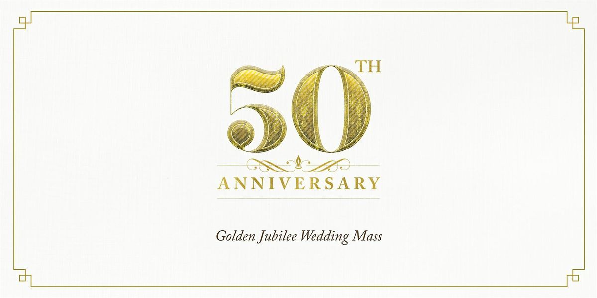 Golden Jubilee Wedding Mass, 1 June | Event in New York | AllEvents