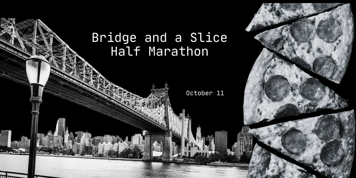 Bridge And A Slice Half Marathon (9th Annual), 11 October | Event in Queens | AllEvents