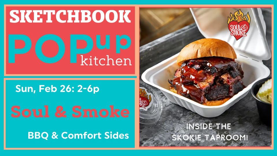 Soul & Smoke Sketchbook Skokie, Sketchbook Brewing Company