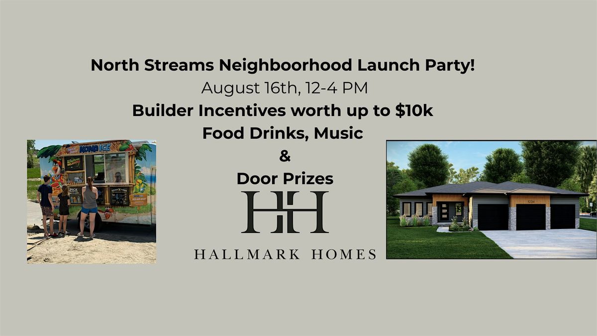 North Streams Neighborhood Launch Event - Hallmark Homes Builds in Millard, 16 August | Event in Omaha | AllEvents